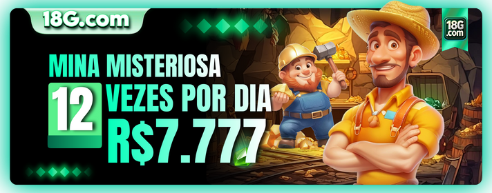 MINA MISTERIOSA 12 VEZES POR DIA R$7.777