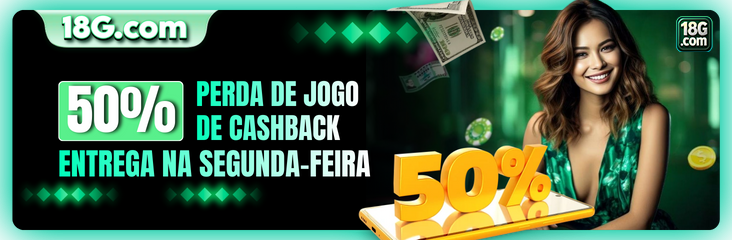 50% PERDA DE JOGO DE CASHBACK ENTREGA NA SEGUNDA-FEIRA