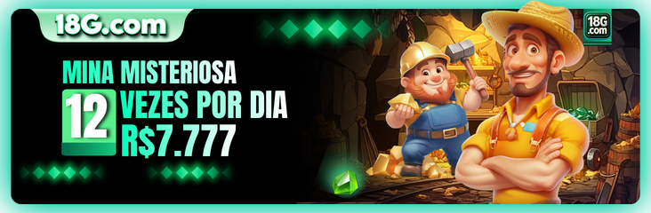 MINA MISTERIOSA 12 VEZES POR DIA R$7.777